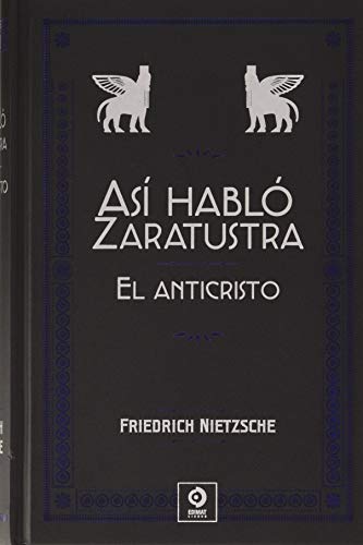 ASÍ HABLÓ ZARATUSTRA / EL ANTICRISTO (PIEL DE CLÁSICOS, Band 8) von EDIMAT LIBROS